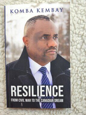 Resilience From Civil War to The Canadian Dream Komba Kembay Signed 2024 Paperbk